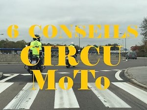 6 conseils pour la circu moto TUTO ... Azulbrazo