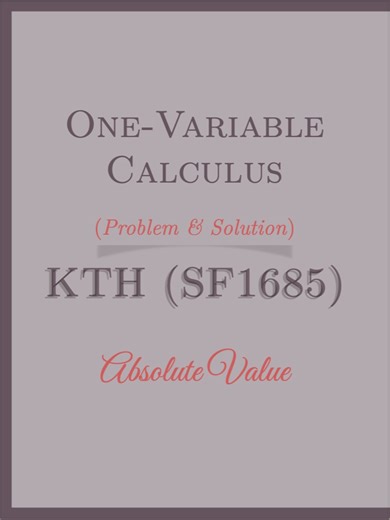 Subject: One-Variable Calculus (KTH, SF1685) Topic: Preliminaries Category: Absolute Value #math #mathematics #maths #calculus