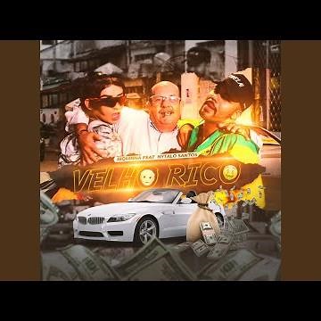 Velho Rico (feat. Hytalo Santos)