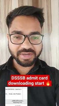 DSSSB ADMIT CRAD DOWNLOADING START 🔥 यहां से डाउनलोड करो आप admit card #dsssbadmitcard