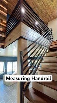 How to Measure Stair Handrail in Seconds