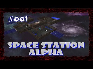 Space Station Alpha #001 - Dann fangen wir mal an - Let´s Play Space Station Alpha | German