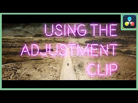 START Using The Adjustment Clip To Speed Up Your Workflow | DaVinci Resolve