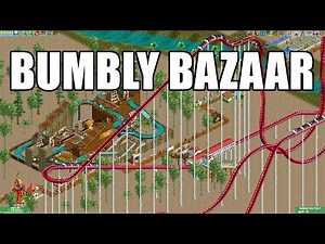 The SECRET to WINNING - Bumbly Bazaar Playthrough - RollerCoaster Tycoon 2