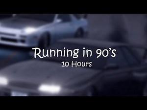 Initial D - Running in The 90s [10 Hours]