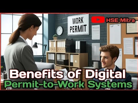 MIND-BLOWING Benefits of Digital Permit-to-Work Systems You Need to Know