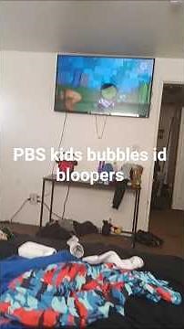 PBS kids bubbles id bloopers