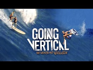 Official Trailer GOING VERTICAL: THE SHORTBOARD REVOLUTION (2010, Narrated by Simon Baker)