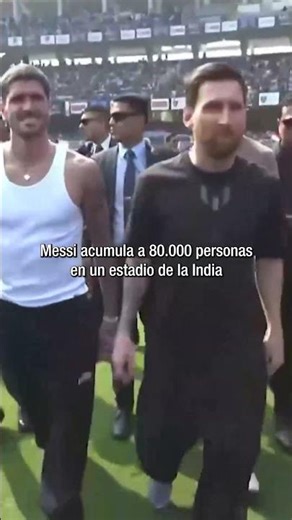 Messi-mania in India: 80,000 people paid admission to see Leo stroll around the field