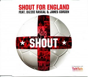 Shout For England Feat. Dizzee Rascal & James Corden - Shout