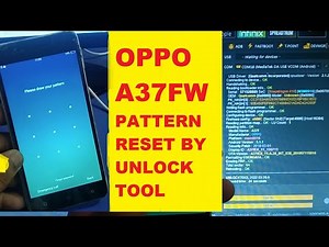 Oppo A37fw pattern unlock / hard reset by unlock tool 100% done