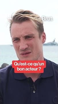 What makes a good actor? Pierre Lottin's answer