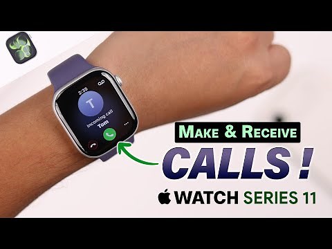 Apple Watch 11 - How to Make and Receive Phone Calls!