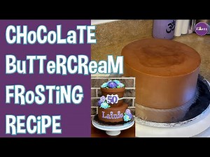 This Is The Chocolate Buttercream I Frost My Cakes With!