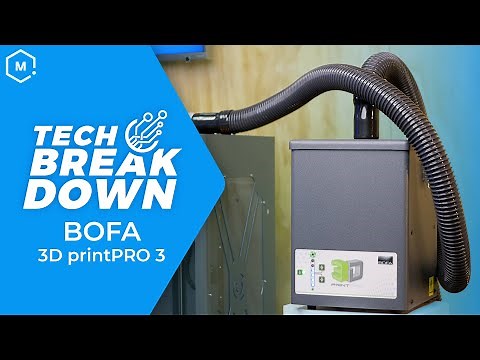 Tech Breakdown: BOFA 3D PrintPRO 3 Fume Extraction System