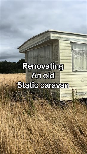 Renovation Journey of an Old Static Caravan