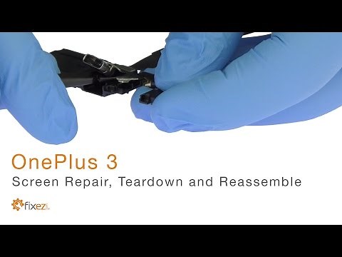 OnePlus 3 Screen Repair, Teardown and Reassemble Guide - Fixez.com