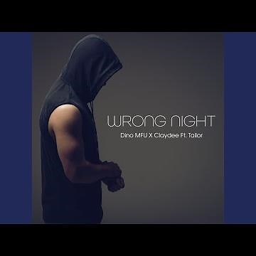 Wrong Night (Radio Edit)