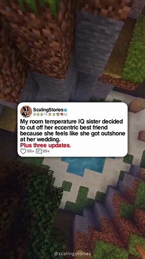 My room temperature IQ sister decided to cut off her eccentric best friend because she feels like she got outshone at her wedding. Plus three updates. #scalingstories #storytime #reddit #redditstorytime #redditstories #redditreadings #minecraftparkour