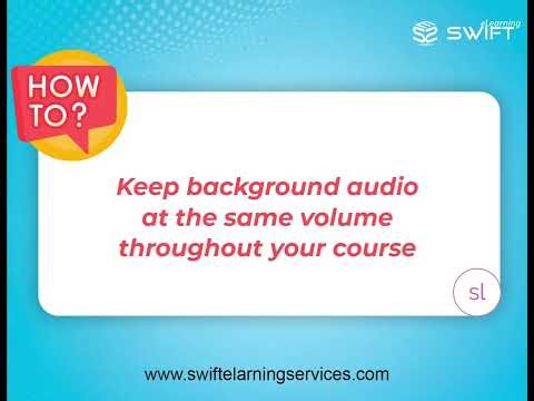 Articulate Storyline 360 Audio Settings: Keep Background Music Consistent