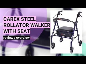 Carex Steel Rollator Walker Review: The Best Mobility Aid for Seniors?