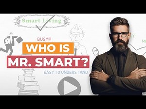 Who is Mr Smart? | Join Mr Smart | Smart Living