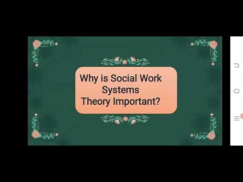 THEORETICAL APPROACHES IN SOCIAL WORK:SYSTEMS THEORY