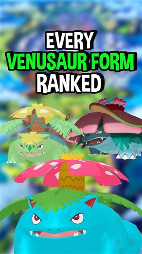Ranking EVERY Venusaur Form From Worst to Best