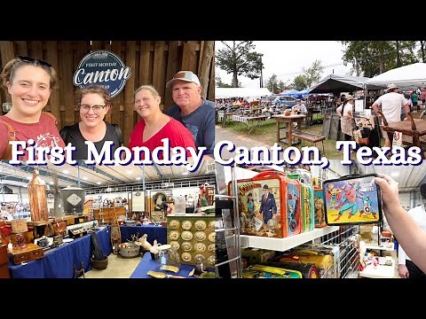 First Monday Canton, Texas | World's Largest Flea Market!