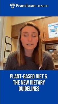 Plant-based Diet & New Dietary Guidelines
