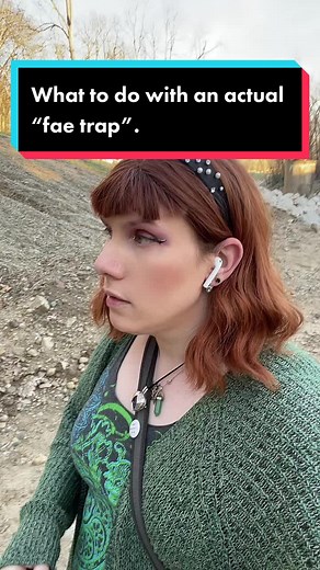 What to do woth an actual “fae trap” #TrialsOfMadi #fae #notfae #definitelynotfae
