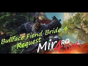 MIR4 Bullface Fiend Bride 4 Request Mir4RoTips