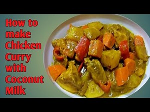How to Cook Chicken Curry with Coconut Milk Filipino style Recipe