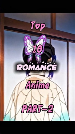 Ten best romance 💗 anime part two #anime #romance #recommended