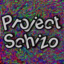 Project Schizo