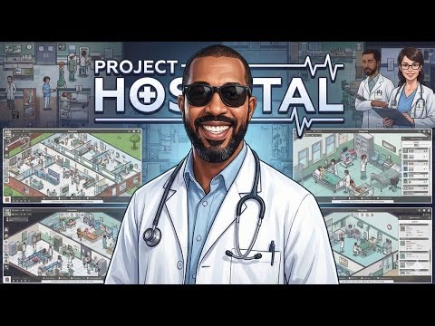 Project Hospital |1| لعبة مدير المستشفى | البداية والتأسيس