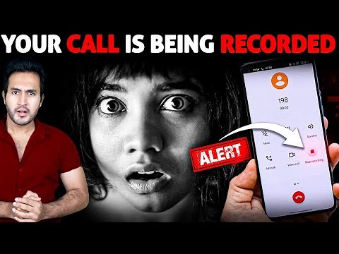 BEWARE! Your CALL is Being Recorded. This is How You can Protect Yourself