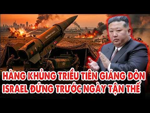 Iran lộ diện vũ khí khủng từ Triều Tiên, Israel hứng đòn hủy diệt, Mỹ run rẩy tìm đường rút quân