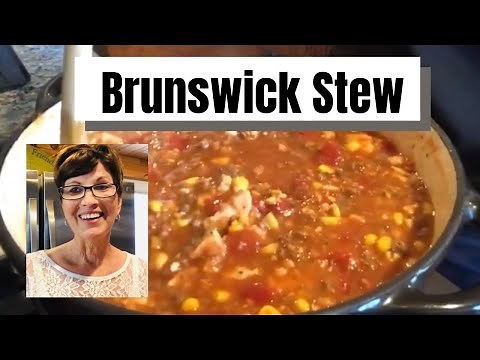 Brunswick Stew / Quick and Easy Meal / Recipe