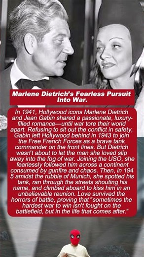 Marlene Dietrich’s Fearless Pursuit Into War