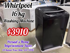 4.9K views · 35 reactions | Need a Washing Machine ...? We can help !!! Whirlpool 16kg Washing Machine $3910 Persad’s Home Improvement Store 54 Ramai Trace, Debe. 647-5446 | Persad's Home Improvement Store | Facebook