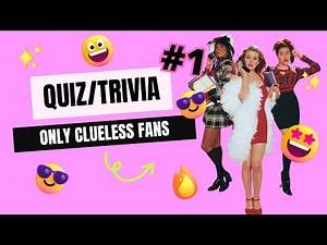 CLUELESS Trivia Quiz (15 Questions): Only True 90s Fans Score 12+