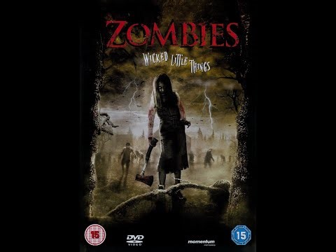 Zombies Wicked Little Things (2006) Trailer