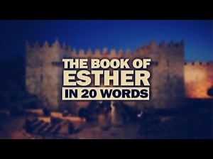 Book Of Esther In 20 Words | Adoption Media