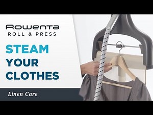 How to easily steam your clothes? | ROLL & PRESS | Rowenta