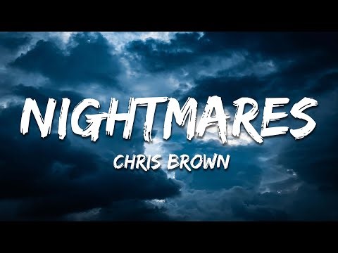 Chris Brown - Nightmares (Lyrics)