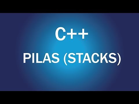Pilas (Stacks) en C++