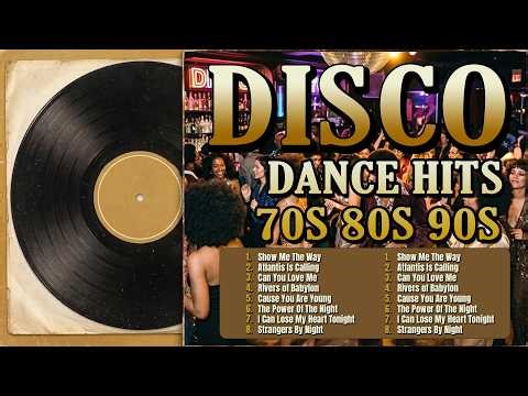Best Songs Of All Time - Disco Dance Hits 70s 80s 90s - Timeless Songs
