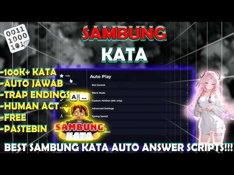 BEST SAMBUNG KATA SCRIPT 2026 PASTEBIN!! 🤯 AUTO ANSWER + 100K WORDS + HUMAN ACT FREE