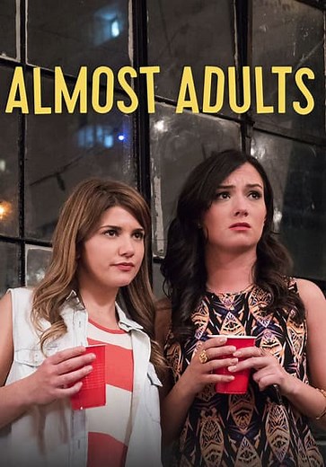 Almost Adults (2016)